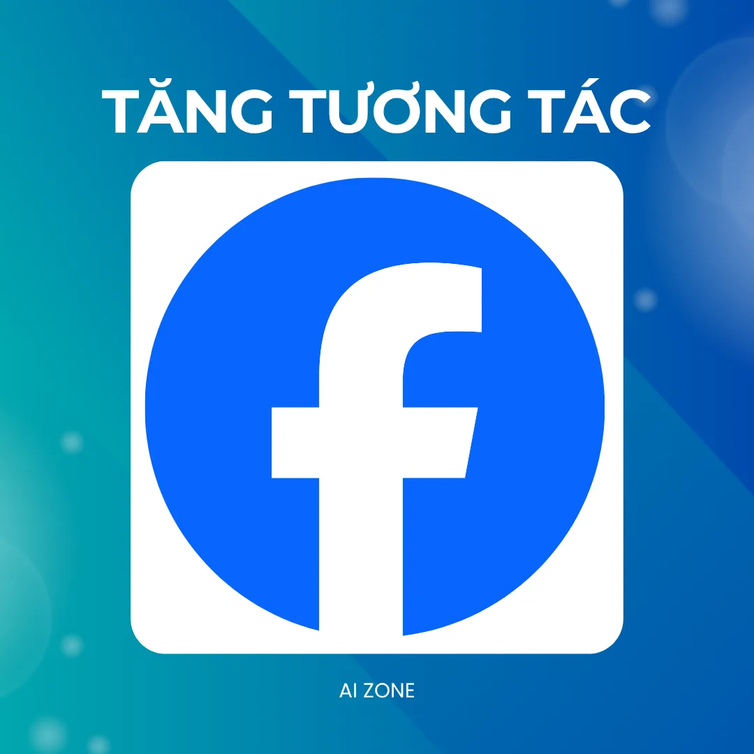 Tăng Tương Tác Facebook - Tăng Follow Facebook - Tăng Thành Viên Nhóm Facebook Giá Rẻ Uy Tín